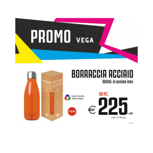 Promo vega - Borraccia acciaio 500 ml. in acciaio inox (50 PZ.)